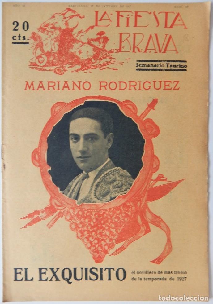 Coleccionismo de Revistas y Peri&oacute;dicos: La Fiesta Brava Semanario taurino N&uacute;m. 69 A&ntilde;o II - 27 Octubre 1927 / Mariano Rodr&iacute;guez el Exquisito