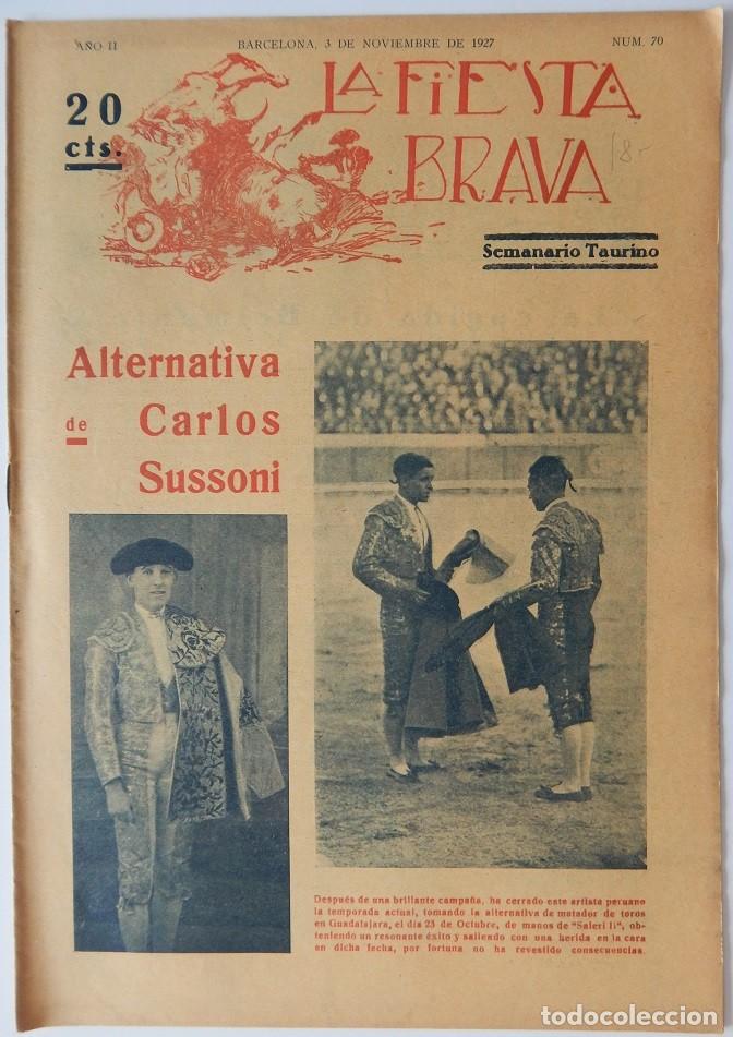 Coleccionismo de Revistas y Peri&oacute;dicos: La Fiesta Brava Semanario taurino N&uacute;m. 70 A&ntilde;o II - 3 Noviembre 1927 / Alternativa de Carlos Sussoni