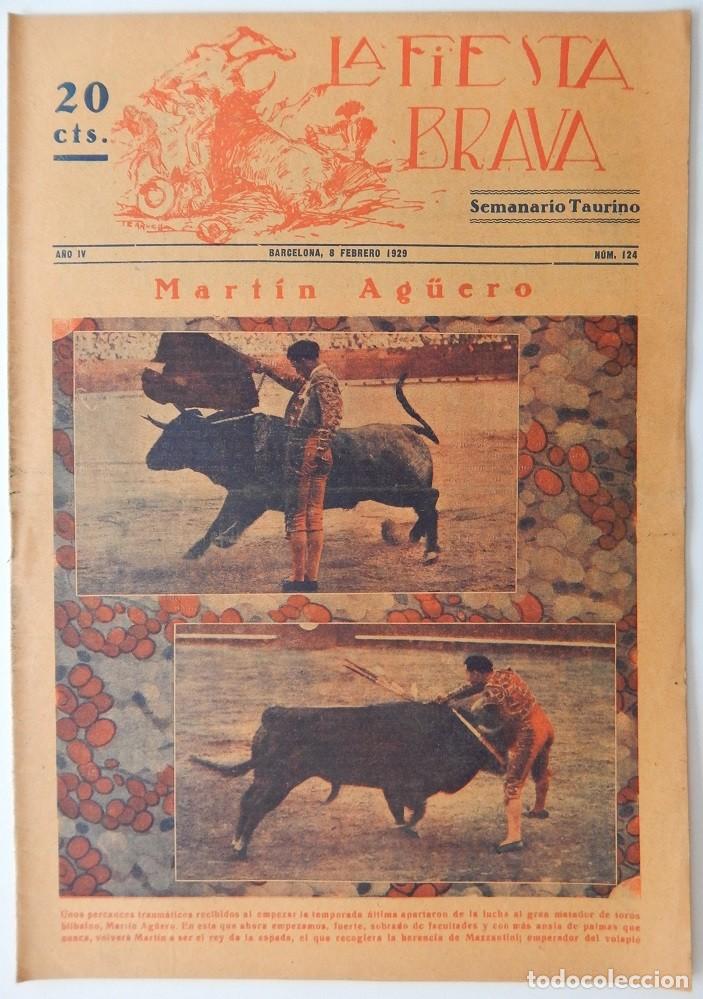 Collectionnisme de Revues et Journaux: La Fiesta Brava Semanario taurino N&uacute;m. 124 A&ntilde;o IV - 8 Febrero 1929 / Mart&iacute;n Ag&uuml;ero