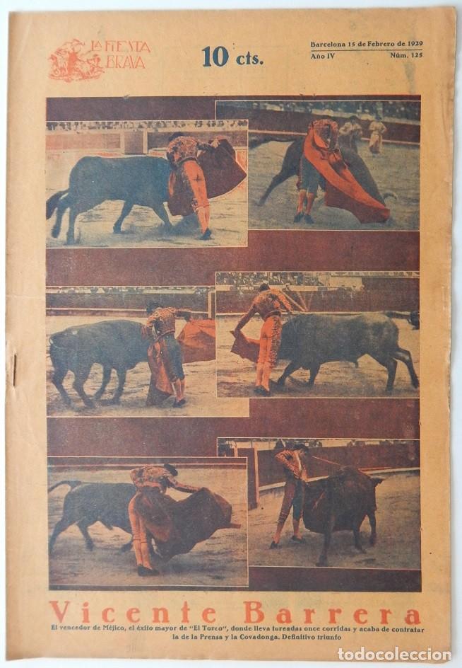 Collectionnisme de Revues et Journaux: La Fiesta Brava Semanario taurino N&uacute;m. 125 A&ntilde;o IV - 15 Febrero 1929 / Vicente Barrera