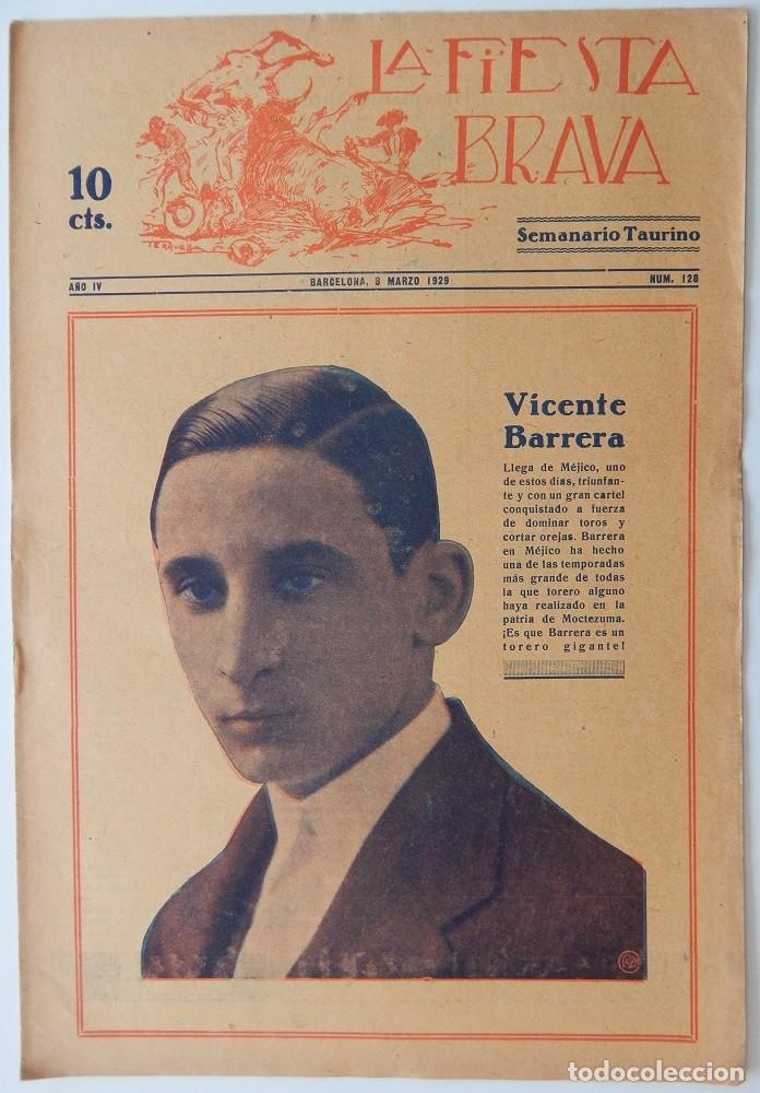 Colecionismo de Revistas e Jornais: La Fiesta Brava Semanario taurino N&uacute;m. 128 A&ntilde;o IV - 8 Marzo 1929 / Vicente Barrera