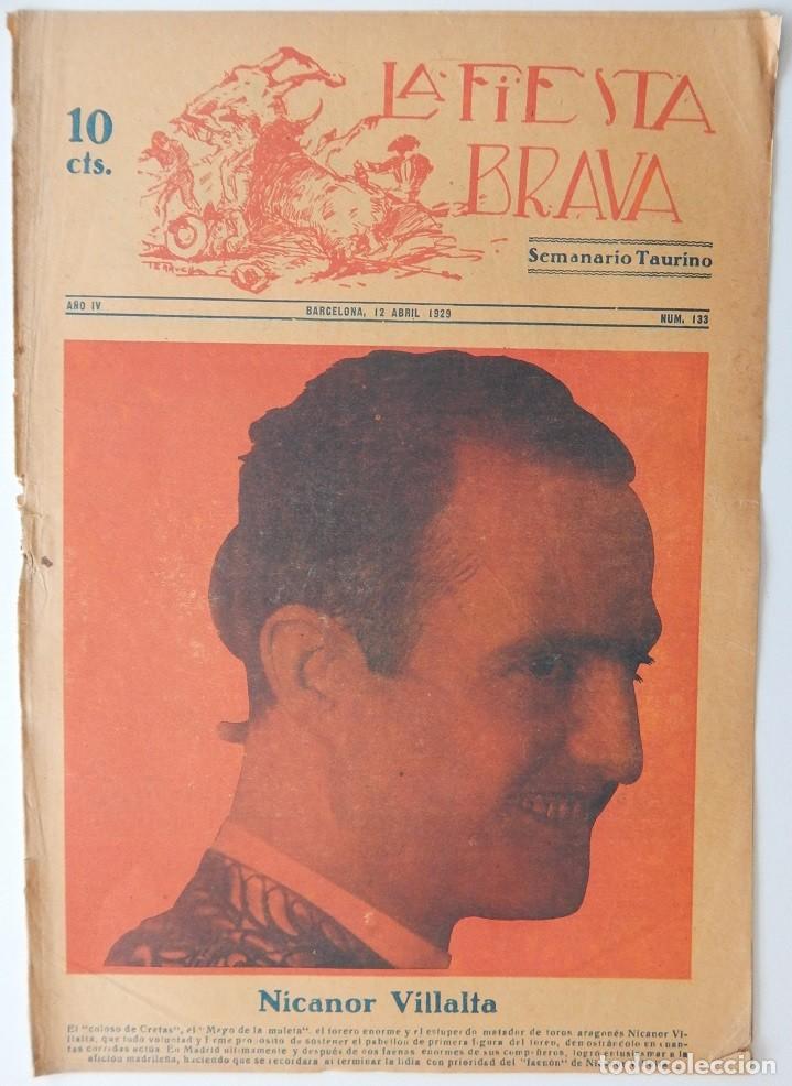 Colecionismo de Revistas e Jornais: La Fiesta Brava Semanario taurino N&uacute;m. 133 A&ntilde;o IV - 12 Abril 1929 / Nicanor Villalta