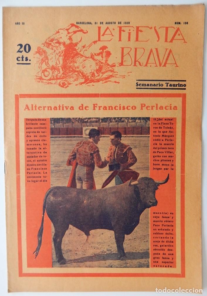 Colecionismo de Revistas e Jornais: La Fiesta Brava Semanario taurino N&uacute;m 108 A&ntilde;o III - 31 Agosto 1928 / Francisco Perlacia (alternativa