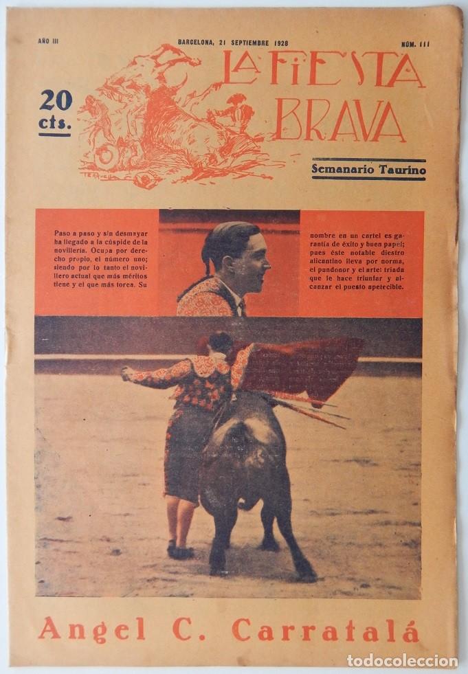 Coleccionismo de Revistas y Peri&oacute;dicos: La Fiesta Brava Semanario taurino N&uacute;m. 111 A&ntilde;o III - 21 Septiembre 1928 / Angel C. Carratal&aacute;