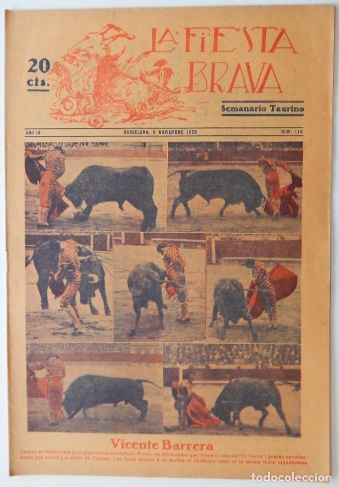 Collectionnisme de Revues et Journaux: La Fiesta Brava Semanario taurino N&uacute;m. 118 A&ntilde;o III - 9 Noviembre 1928 / Vicente Barrera