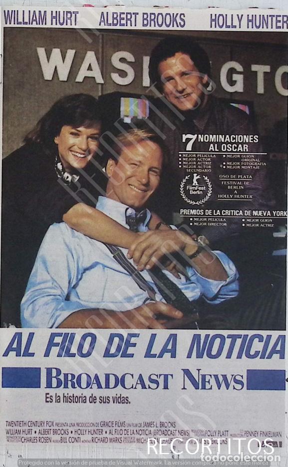 Coleccionismo de revistas y peri&oacute;dicos: WILLIAM HURT ALBERT BROOKS HOLLY HUNTER AL FILO DE LA NOTICIA BROADCAST NEWS