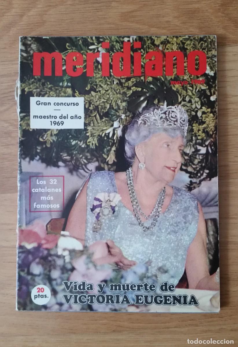 Coleccionismo de Revistas y Peri&oacute;dicos: MERIDIANO 317 : VICTORIA EUGENIA - GHANDI - VAZQUEZ DIAZ - CATALANES FAMOSOS - CARLOS DE INGLATERRA
