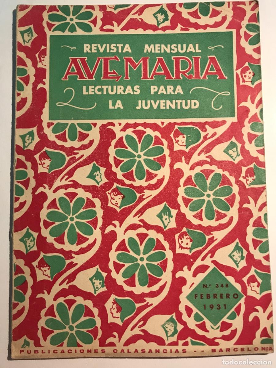 Coleccionismo de revistas y peri&oacute;dicos: REVISTA. Ave Mar&iacute;a. Lecturas para la juventud. Febrero 1931. Filatelia. Cuba. Belgica