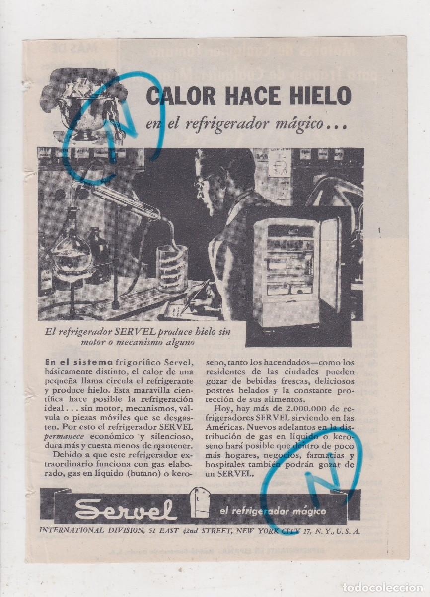 Sammeln von Zeitschriften und Zeitungen: PUBLICIDAD 1947. ANUNCIO REFRIGERADOR SERVEL. NEW YORK. U.S.A. + MOTORES ALLIS CHALMERS. E.U.A. (REV
