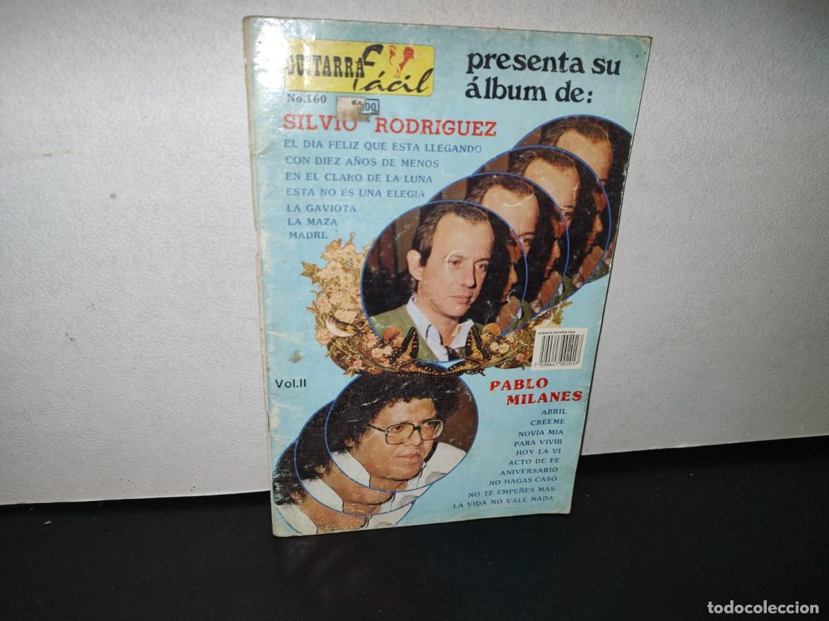 Coleccionismo de Revistas y Peri&oacute;dicos: 81- GUITARRA F&Aacute;CIL. SILVIO RODR&Iacute;GUEZ, PABLO MILAN&Eacute;S - NO. 160 - 90'S