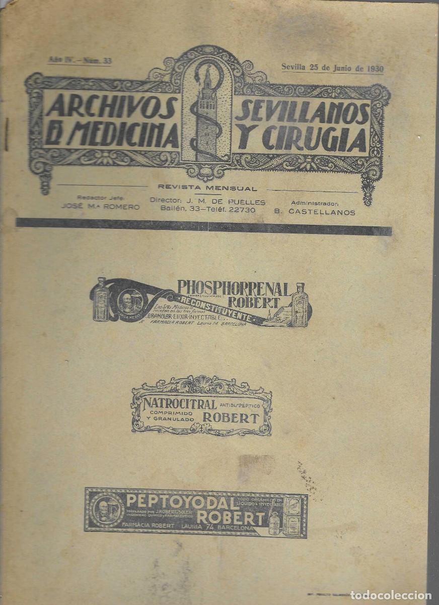 Coleccionismo de Revistas y Peri&oacute;dicos: SEVILLA, ARCHIVO SEVILLANO DE MEDICINA Y CIRUGIA, A&Ntilde;O IV, N&ordm; 33, 25 JUNIO 1930, PAG.23+10 PUBLICID