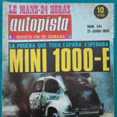 Coleccionismo de Revistas y Periódicos: REVISTA AUTOPISTA AUTOMOVIL 1969 Nº 541 MINI 1000 E