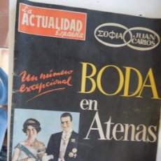 Coleccionismo de Revistas y Periódicos: LA ACTUALIDAD ESPAÑOLA REVISTA Nº 541 MAYO 1962- - BODA EN ATENAS - SOFIA -JUAN CARLOS