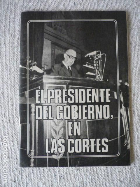 Collezionismo di Riviste e Giornali: CARRERO BLANCO EL PRESIDENTE DEL GOBIERNO EN LAS CORTES 1973 ESPECIAL PRENSA Y RADIO DEL MOVIMIENTO