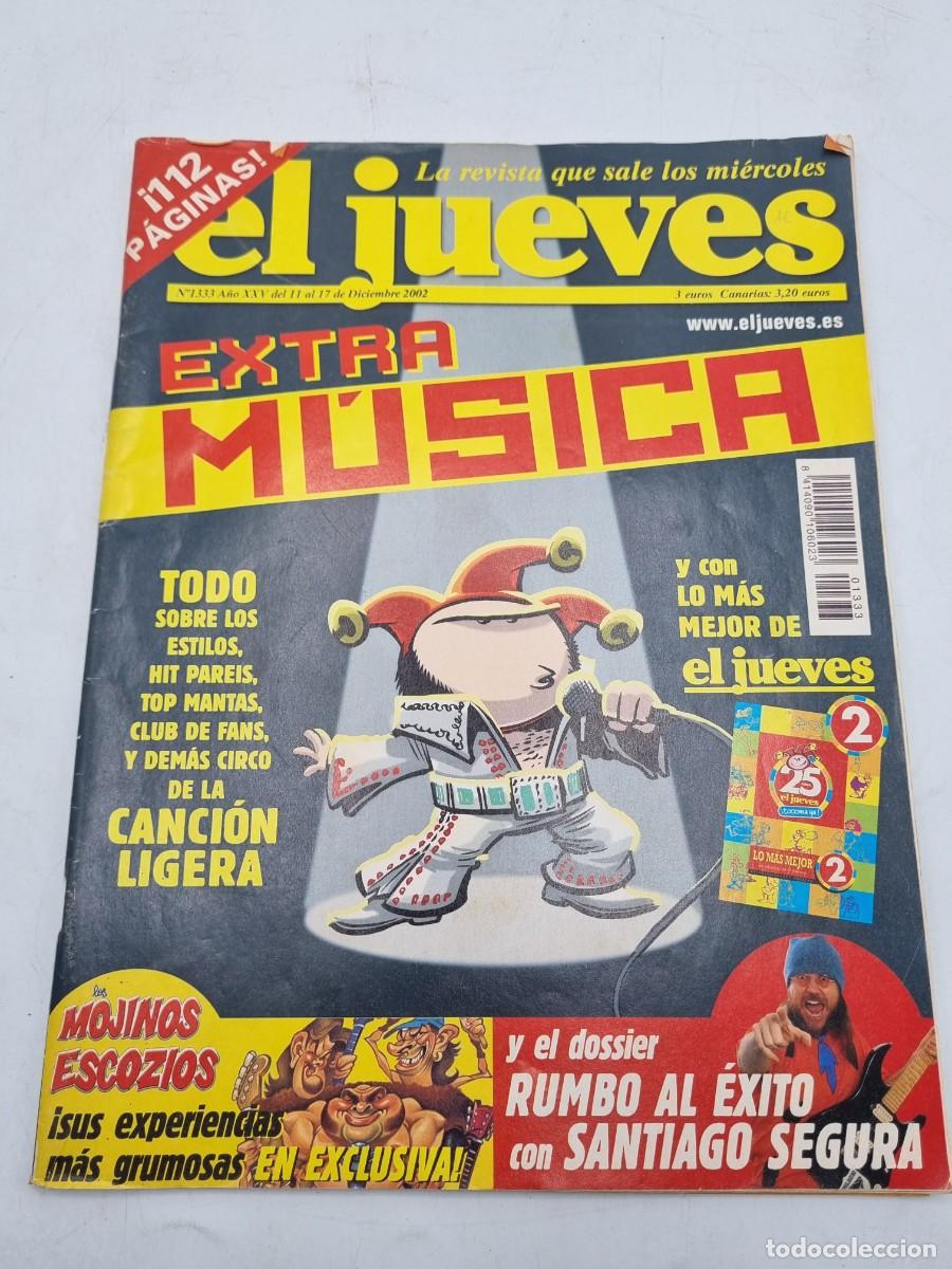Collection Magazines and Newspapers: REVISTA. EL JUEVES EXTRA. MUSICA. N&deg;1333. A&Ntilde;O XXV. 2002.