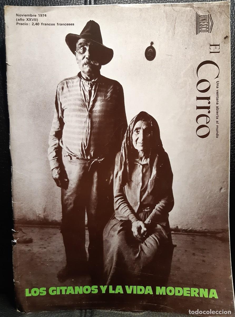 Coleccionismo de Revistas y Peri&oacute;dicos: EL CORREO DE LA UNESCO - REVISTA - NOVIEMBRE 1974 - A&Ntilde;O XXVII - LOS GITANOS Y LA VIDA MODERNA