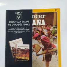 Coleccionismo de Revistas y Periódicos: CONOCER ESPAÑA. GEOGRAFÍA Y GUÍA SALVAT. FASCÍCULO Nº 27. TDKR53