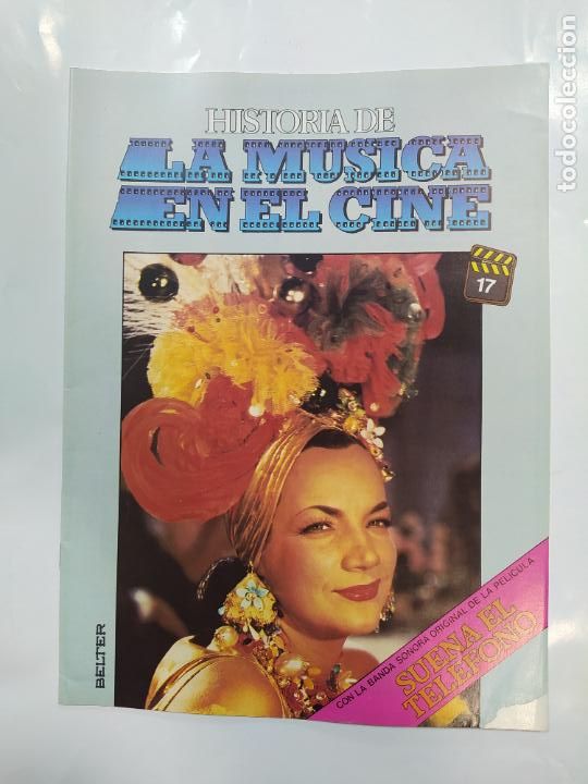 Collection Magazines and Newspapers: HISTORIA DE LA M&Uacute;SICA EN EL CINE. FASC&Iacute;CULO N&ordm; 17. SUENA EL TEL&Eacute;FONO. TDKR53