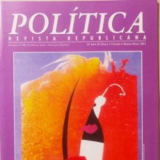 Coleccionismo de Revistas y Periódicos: POLÍTICA, REVISTA REPUBLICANA. NÚM. 64 - MARZO/MAYO DE 2011