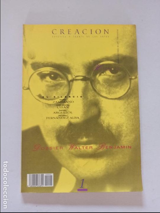 Collection Magazines and Newspapers: CREACION ESTETICA Y TEORIA DE LAS ARTES N&ordm; 1 - NUMERO UNO, ABRIL DE 1990 - WALTER BENJAMIN (AN)