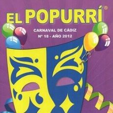 Coleccionismo de Revistas y Periódicos: EL POPURRI. GUIA DEL CARNAVAL EN CADIZ Y PROVINCIA AÑO 2012 - Nº 18 - A-C-2133