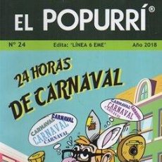 Coleccionismo de Revistas y Periódicos: EL POPURRI. GUIA DEL CARNAVAL EN CADIZ Y PROVINCIA AÑO 2018 - Nº 24 - A-C-2139