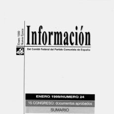 Coleccionismo de Revistas y Periódicos: INFORMACIÓN DEL COMITÉ FEDERAL DE ENERO DE 1999 DEL 15 CONGRESO DEL PARTIDO COMUNISTA DE ESPAÑA