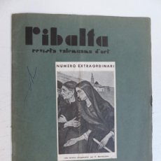 Coleccionismo de Revistas y Periódicos: RIBALTA, REVISTA VALENCIANA D'ART, NUMERO EXTRAORDINARIO - AÑO 1935