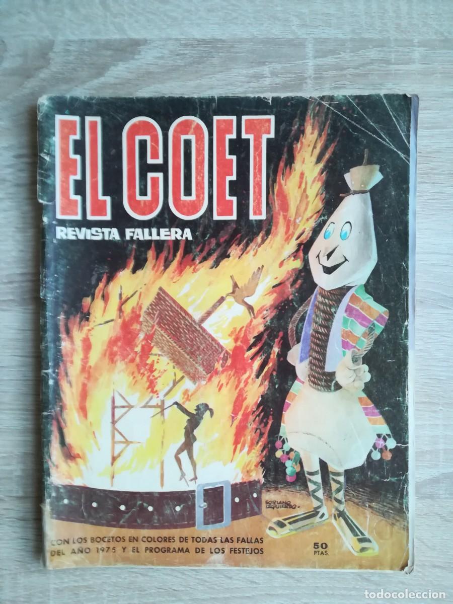 Coleccionismo de Revistas y Peri&oacute;dicos: REVISTA EL COET - FALLAS VALENCIA - EDITORIAL VALENCIANA - A&Ntilde;O 1975.