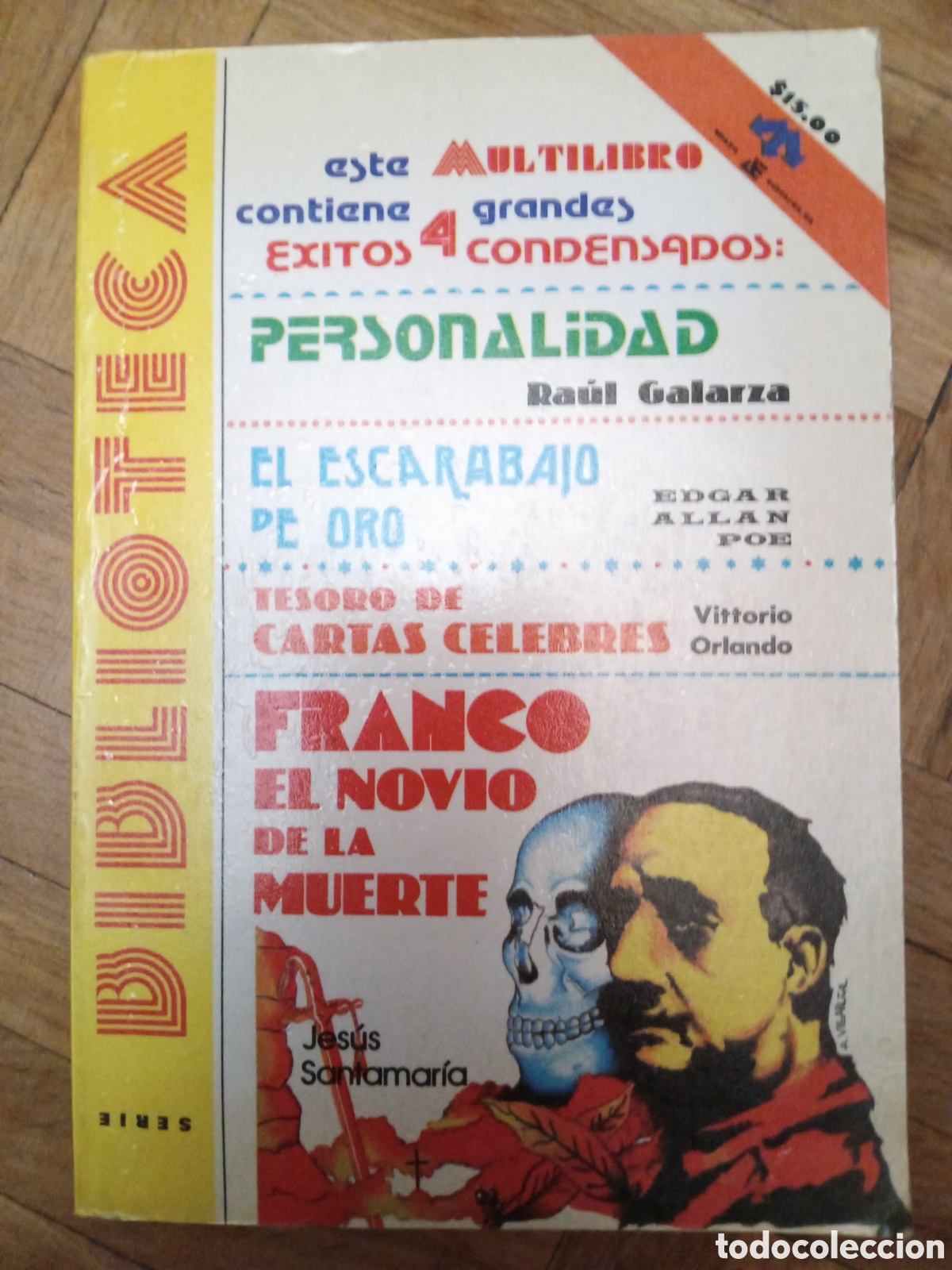 Sammeln von Zeitschriften und Zeitungen: Personalidad El Escarabajo de Oro Tesoro de cartas celebres Franco El Novio de la Muerte. Asm