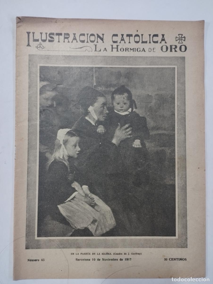 Coleccionismo de revistas y peri&oacute;dicos: LA HORMIGA DE ORO N&ordm; 45, 11-11-1917. ALZO ARRIBA, NIEBLA SEVILLA, AYORA, ARCENIAGA, FOLGAROLAS, PRAT