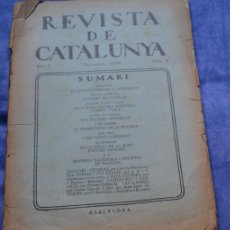 Coleccionismo de Revistas y Periódicos: REVISTA DE CATALUNYA ANY I Nº3 SETEMBRE 1924 ARTICLES “LA QÜESTIÓ OBRERA A CATALUNYA” JOSEP PLA,