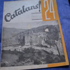 Coleccionismo de Revistas y Periódicos: CATALANS! Nº 24 EL MAGAZINE POPULAR ARTICLES “L’AMBAIXADA DE MARGARIDA XIRGU ESTRENA A BUENOS AIRES