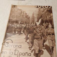 Coleccionismo de Revistas y Periódicos: REVISTA 1939 GERONA EN LA ESPAÑA DE FRANCO. LA GUERRA ESTA GRANADA.DESBANDADA ROJA A FRANCIA.CARTAMA