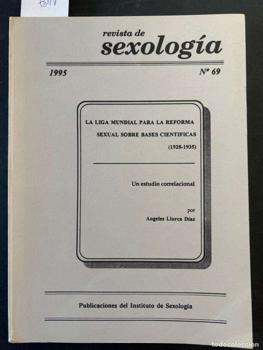 Coleccionismo de Revistas y Peri&oacute;dicos: REVISTA DE SEXOLOGIA NUMERO 69, 1995, LIGA MUNDIAL REORMA SEXUAL BASES CIENTIFICAS, ANGELES LLORCA