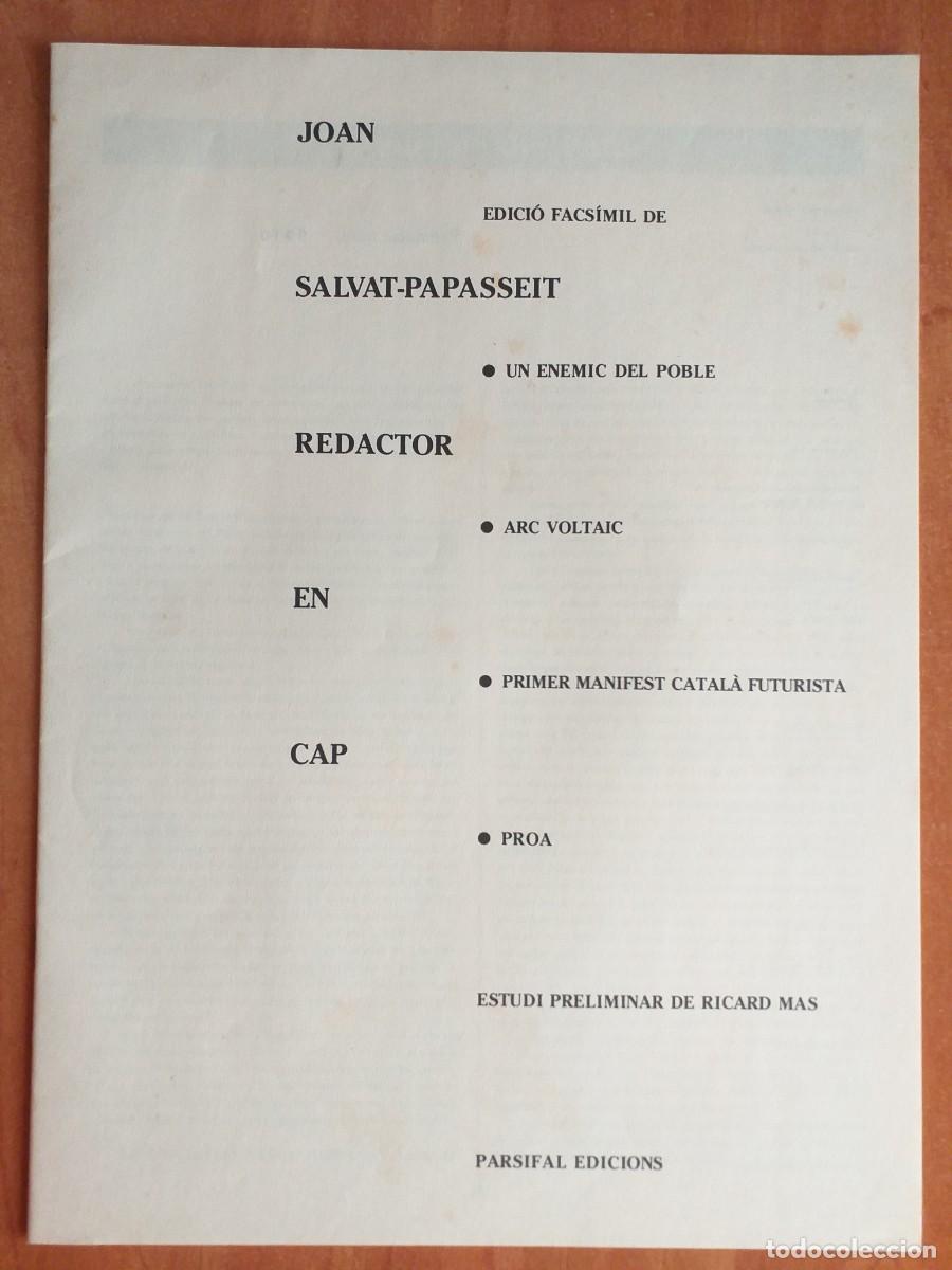 Coleccionismo de revistas y peri&oacute;dicos: JOAN SALVAT-PAPASSEIT REDACTOR EN CAP - UN ENEMIC DEL POBLEC , PROA ..... EDICI&Oacute;N FACS&Iacute;MIL