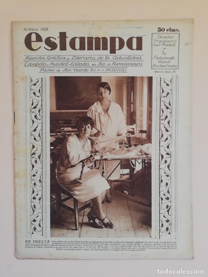 Coleccionismo de Revistas y Peri&oacute;dicos: ESTAMPA. REVISTA GRAFICA Y LITERARIA, ESPA&Ntilde;OLA Y MUNDIAL. A&Ntilde;O I, N&ordm; 15. 10 ABRIL 1928. LEER.