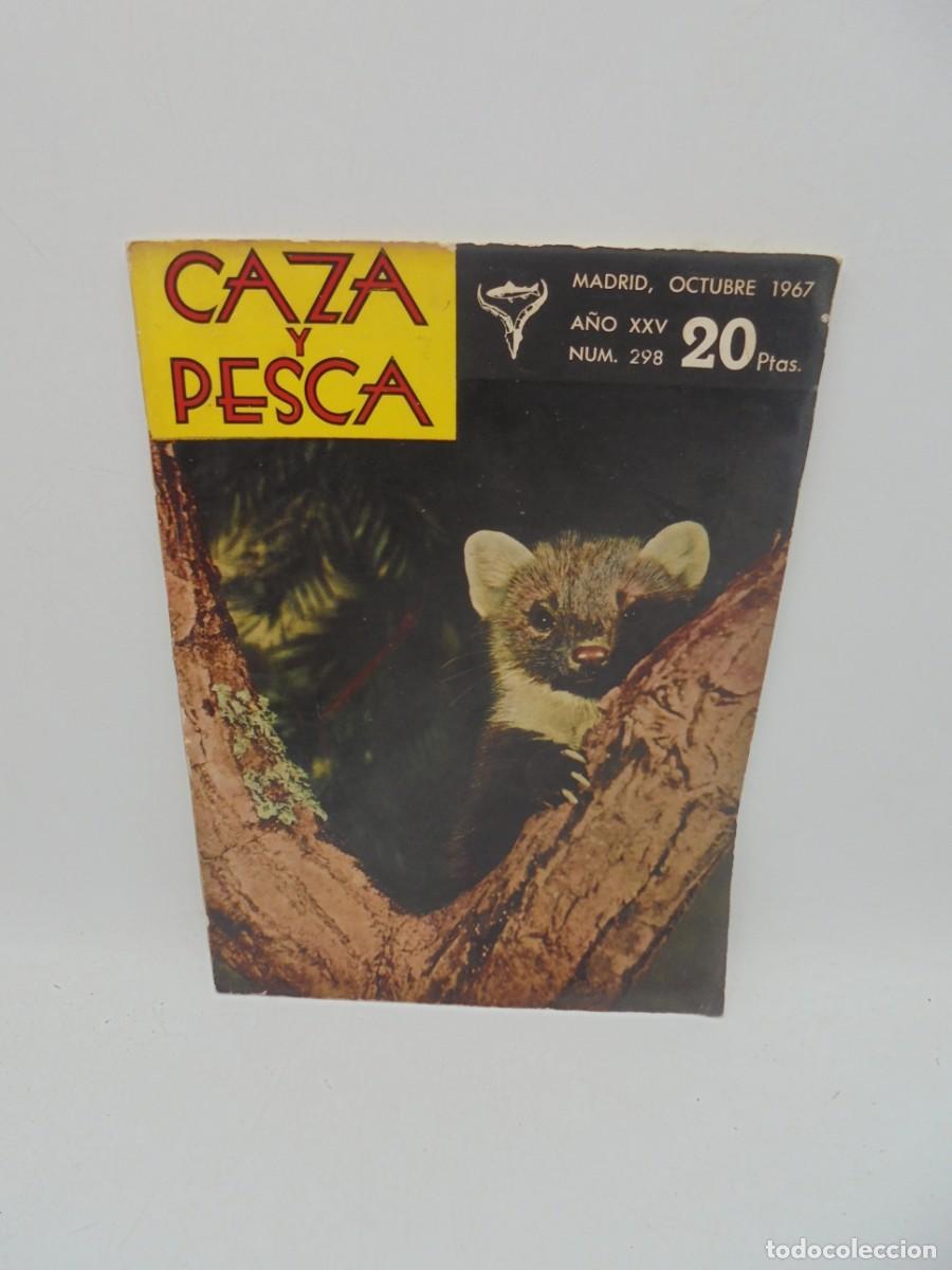 Collezionismo di Riviste e Giornali: CAZA Y PESCA. REVISTA MENSUAL. OCTUBRE 1967. N&ordm; 298. VER