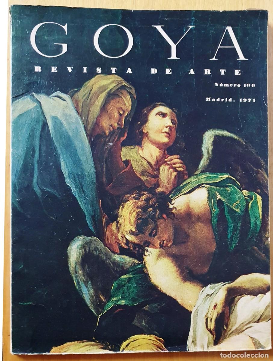 Coleccionismo de revistas y peri&oacute;dicos: GOYA. REVISTA DE ARTE. N&ordm; 100. MADRID 1971.