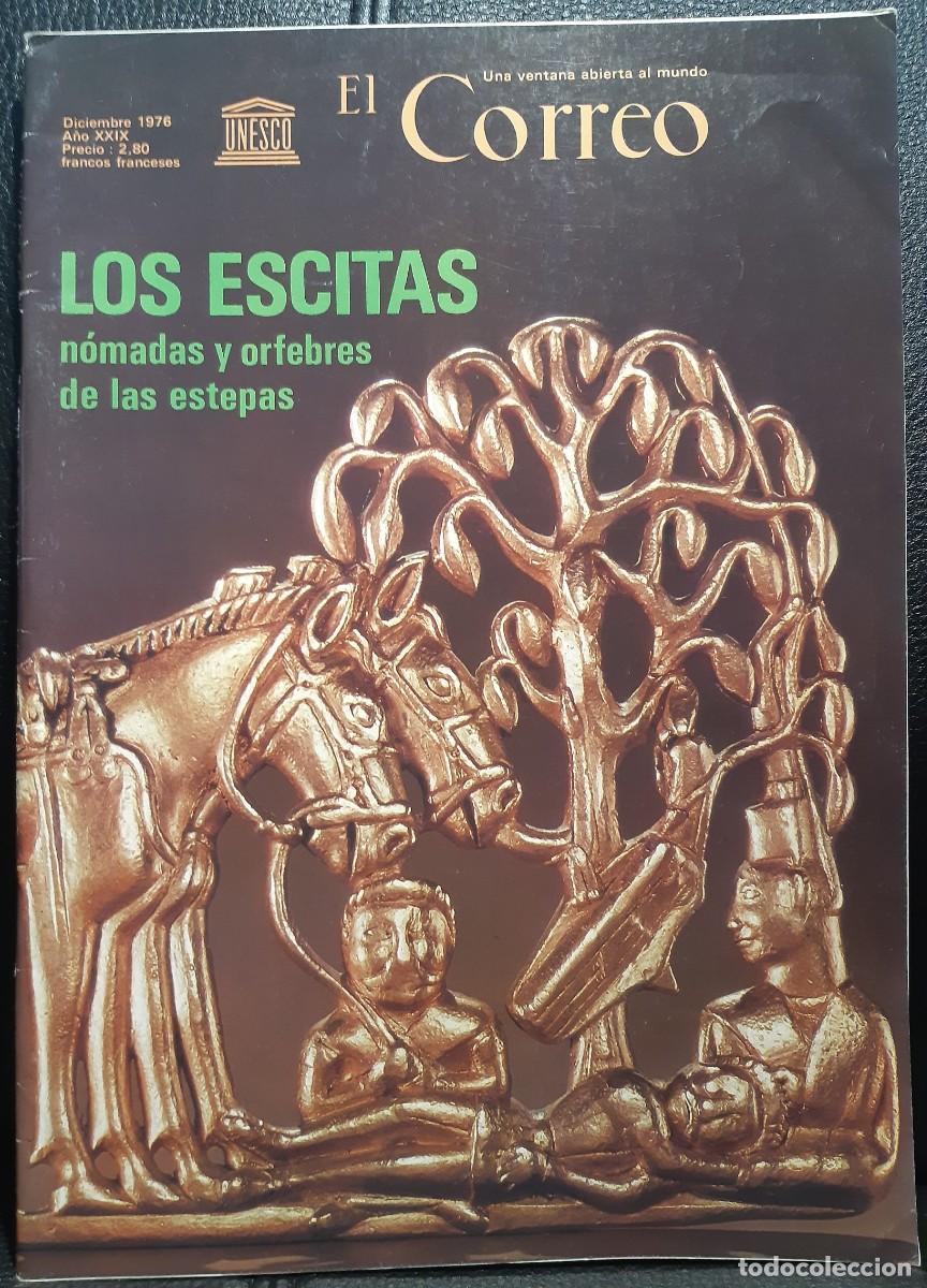 Coleccionismo de Revistas y Peri&oacute;dicos: EL CORREO DE LA UNESCO - REVISTA - DICIEMBRE 1976 - A&Ntilde;O XXIX - LOS ESCITAS NOMADAS Y ORFEBRES