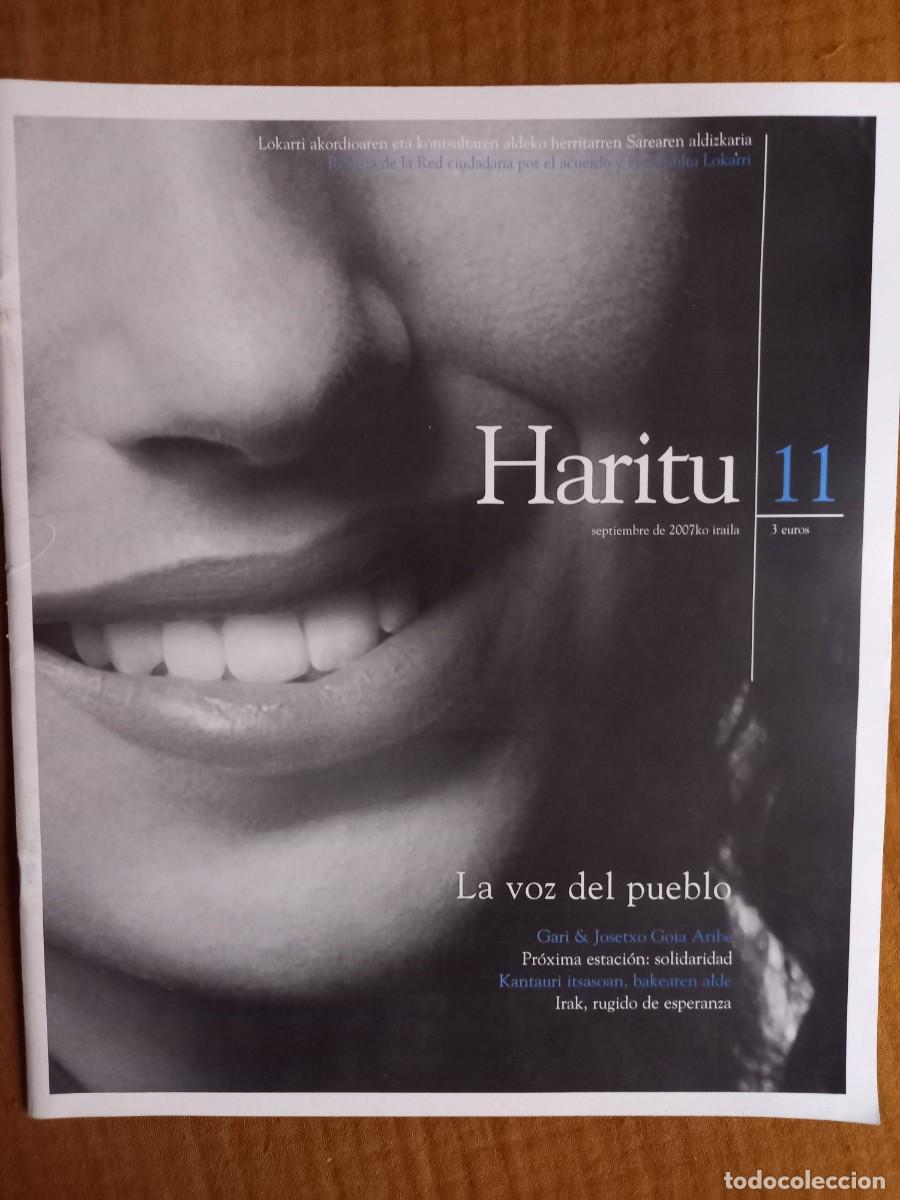 Sammeln von Zeitschriften und Zeitungen: HARITU 11 SEPTIEMBRE 2007. REVISTA DE LOKARRI. RUPTURA TREGUA DE ETA,PLAN IBARRETXE, PROCESO DE PAZ