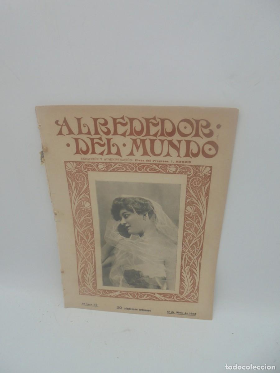Coleccionismo de revistas y peri&oacute;dicos: ALREDEDOR DEL MUNDO. A&Ntilde;O 1903. N&ordm; 201. EN LA MORGUE DE MADRID. LOS PERI&Oacute;DICOS M&Aacute;S RAROS DEL MU..LEER