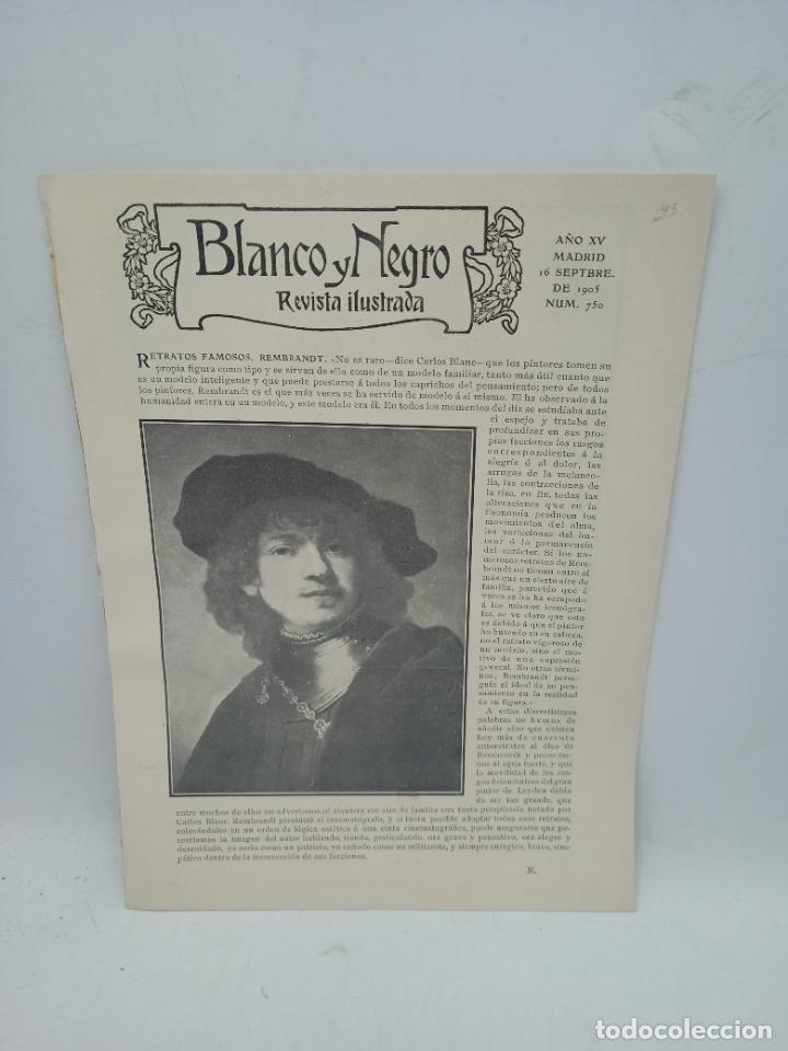 Coleccionismo de revistas y peri&oacute;dicos: BLANCO Y NEGRO. N&ordm; 750. A&Ntilde;O 1905. RETRATOS FAMOSOS, REMBRANDT. ESPA&Ntilde;A VIEJA, EL BURGO DE OSMA.. LEER