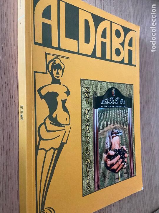 Coleccionismo de revistas y peri&oacute;dicos: ALDABA N&ordm; 11 XXI FIESTA DE LA ACEITUNA. MARTOS del 4 al 8 de diciembre de 2001.