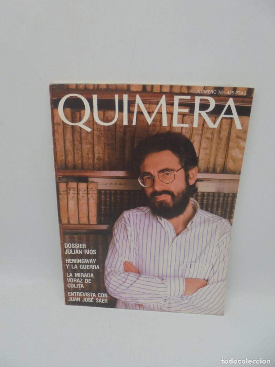 Coleccionismo de Revistas y Peri&oacute;dicos: QUIMERA. N&ordm; 76. 1980. PAGS : 74. DOSSIER JULIAN RIOS/HEMINGWAY Y LA GUERRA/JUAN JOSE SAER.