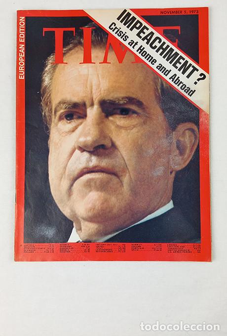 Coleccionismo de Revistas y Peri&oacute;dicos: Impeachment? Crisis at Home and Abroad. Richard Nixon. Time Nov 5, 1973