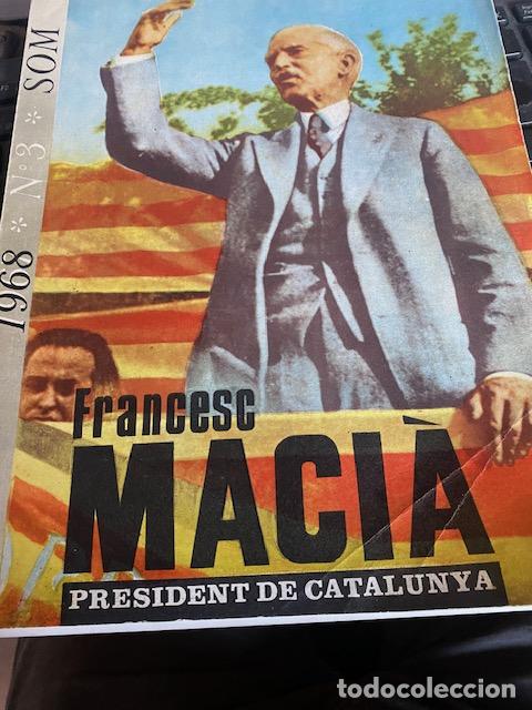 Coleccionismo de revistas y peri&oacute;dicos: Francesc Maci&agrave;. President de Catalunya. Revista SOM. Paris 1968.