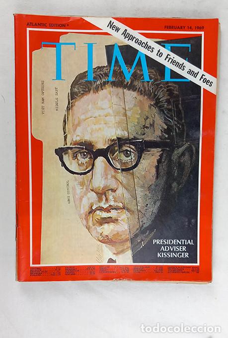 Coleccionismo de revistas y peri&oacute;dicos: Presidential Adviser Kissinger. New Approaches to Friends and Foes. Time Feb 14, 1969