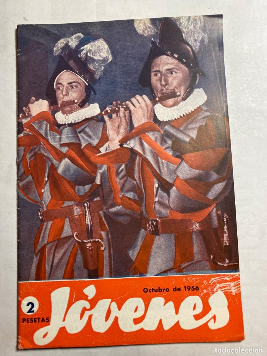 Collectionnisme de Revues et Journaux: REVISTA JOVENES 1956 OCTUBRE ENRIQUE VERA, GORDON PIRIE , HUNDIMINETO DEL ADREA DORIA