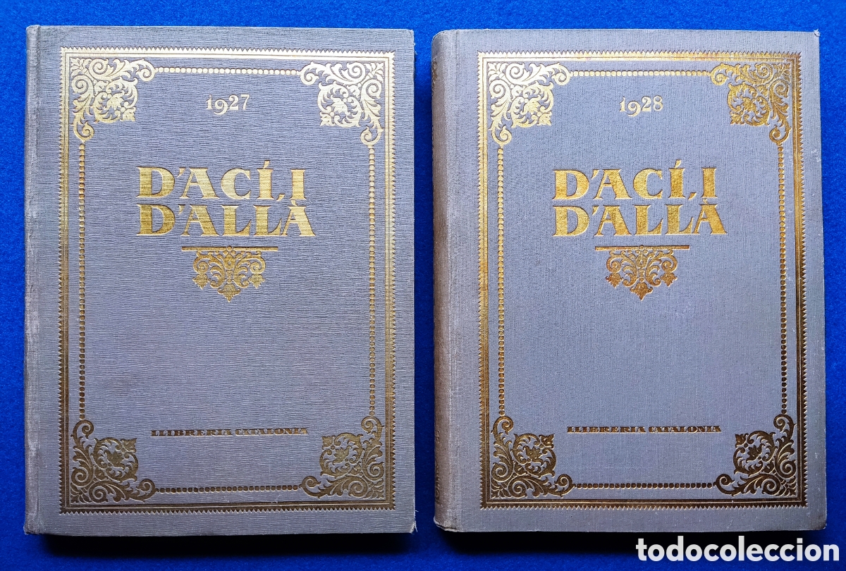 Coleccionismo de Revistas y Peri&oacute;dicos: REVISTA D'AC&Iacute; I D'ALL&Agrave; 2 VOL. ANYS 1927 - 1928